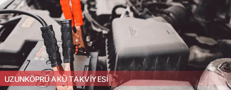Uzunköprü İlçemi Akü Takviyesi